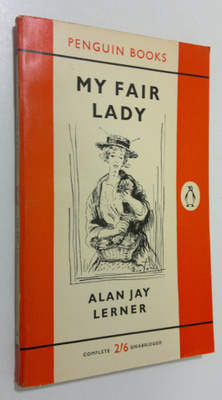 Alan Jay Lerner : My fair lady