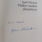 Sauli Niinistö : Viiden vuoden yksinäisyys (signeerattu) - pikkukuva 3