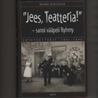 Eteläpää: "Jees, teatteria!" - sanoi vääpeli Ryhmy,tek.omist - pikkukuva 1