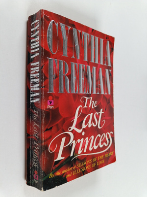 Cynthia Freeman : The last princess