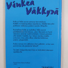 Kari Vaijärvi : Vinkeä väkkyrä (signeerattu) - pikkukuva 2