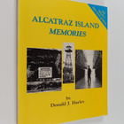 Donald J. Hurley : Alcatraz Island Memories (signeerattu) - pikkukuva 1