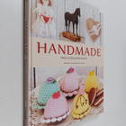 Heini Ruha : Handmade - Ideoita ja ohjeita kädentaitajille - pikkukuva 1