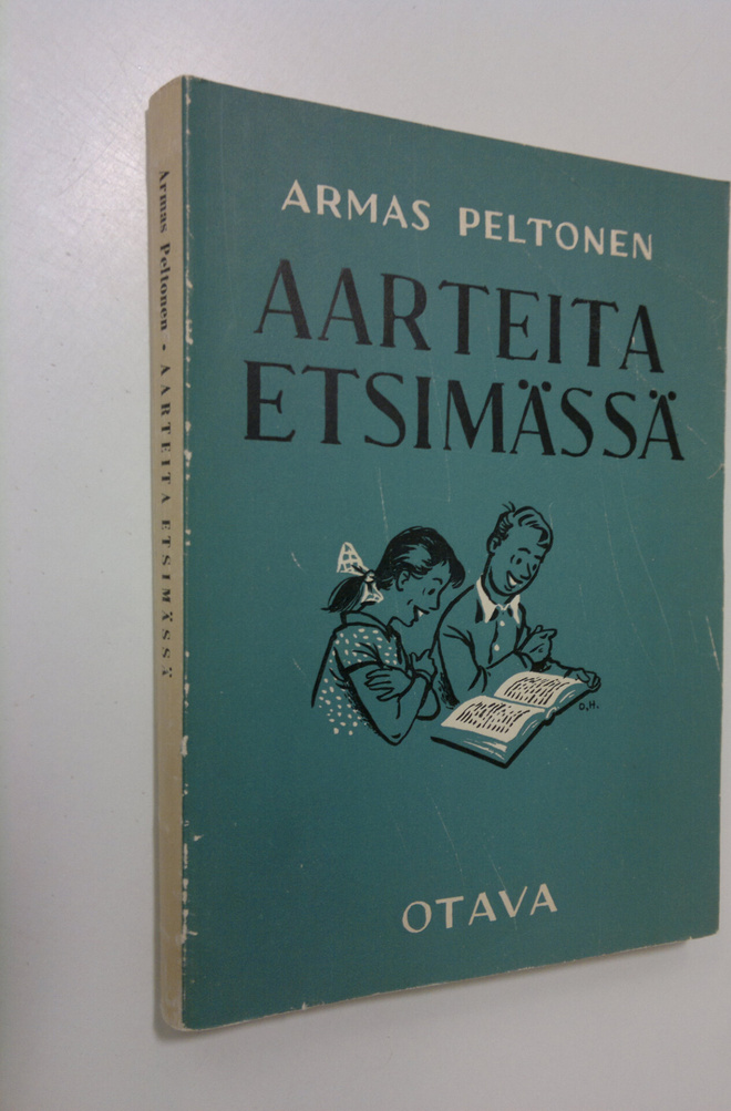 Armas Peltonen : Aarteita etsimässä : valikoima uudempaa ...