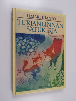 Ilmari Kianto : Turjanlinnan satukirja