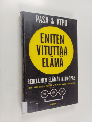 Pasa : Eniten vituttaa elämä : rehellinen elämäntaito-opas