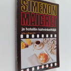 Georges Simenon : Maigret ja hotellin kahvinkeittäjä : ko... - pikkukuva 1