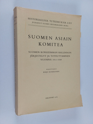 Keijo Korhonen : Suomen asiain komitea : Suomen korkeimma...