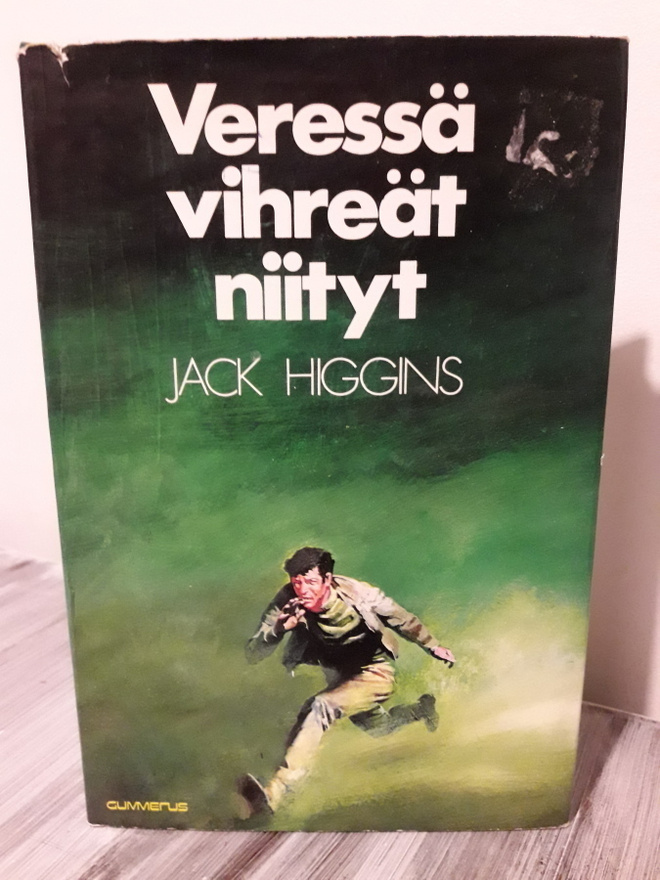 Jack Higgins Veressä vihreät niityt