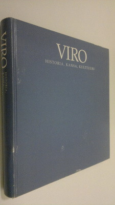 Seppo (toim.) Zetterberg : Viro : historia, kansa, kulttuuri