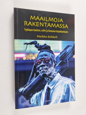 Markku Soikkeli : Maailmoja rakentamassa