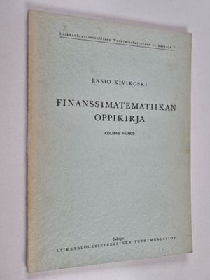 Ensio Kivikoski : Finanssimatematiikan oppikirja