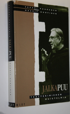 Sakari Puurunen : Jalkapuu : teatterimiehen muistelmia