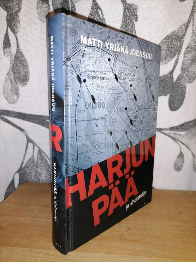 Matti Yrjänä Joensuu - Harjunpää ja ahdistelija