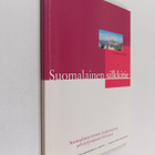 Suomalainen silkkitie : suomalaisyritysten kokemuksia sel... - pikkukuva 1