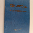 Chong-il Kim : On the Juche Philosophy - pikkukuva 1