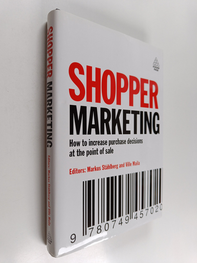 Markus Ståhlberg : Shopper marketing : how to increase pu...