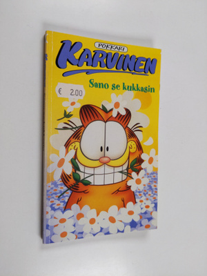 Jim Davis : Karvinen : Sano se kukkasin