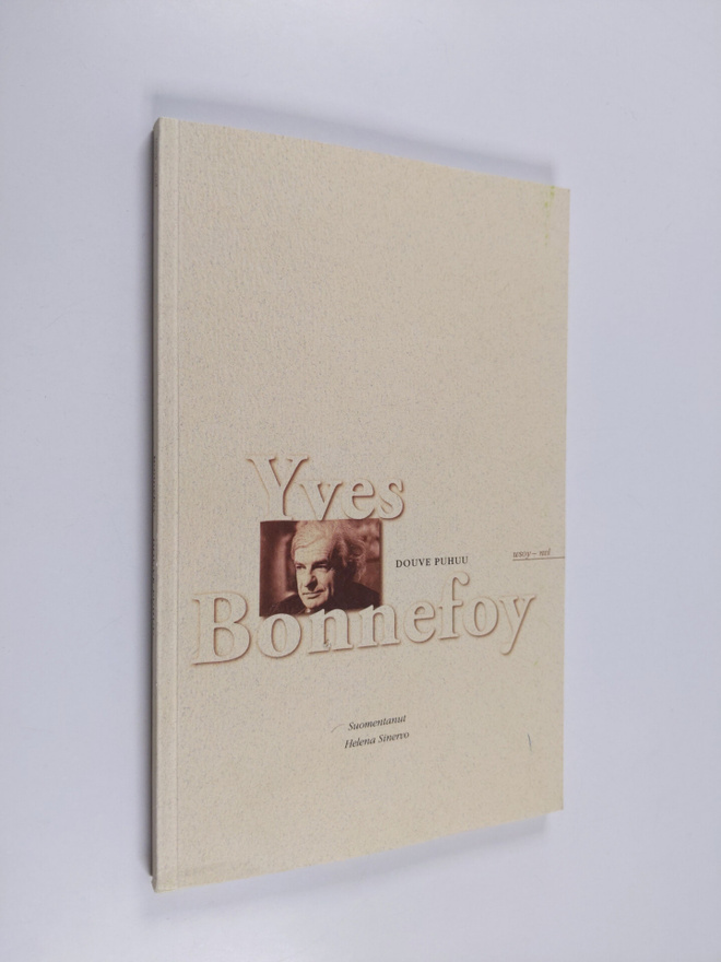 Yves Bonnefoy : Douve puhuu