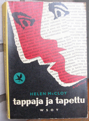 Helen McCloy: Tappaja ja tapettu, Wsoy 1959. 272 s.