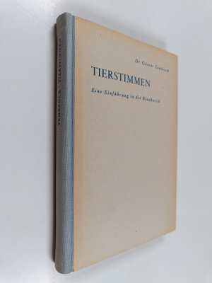 Gunter Tembrock : Tierstimmen : eine Einfuhrung in die Bi...