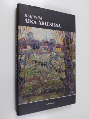 Rolf Yrlid : Aika Arlesissa