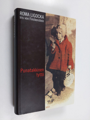 Roma Ligocka : Punatakkinen tyttö