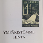 Frances Cairncross : Ympäristömme hinta - pikkukuva 3