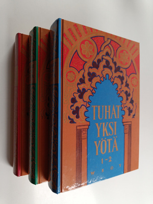 J. A. (suom.) Hollo : Tuhat yksi yötä 1-6 (3 kirjaa)