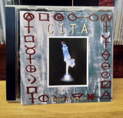 CITA - Act 1 Relapse Of Reason CD