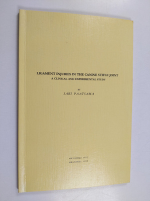 Saki Paatsama : Ligament injuries in the canine stifle jo...