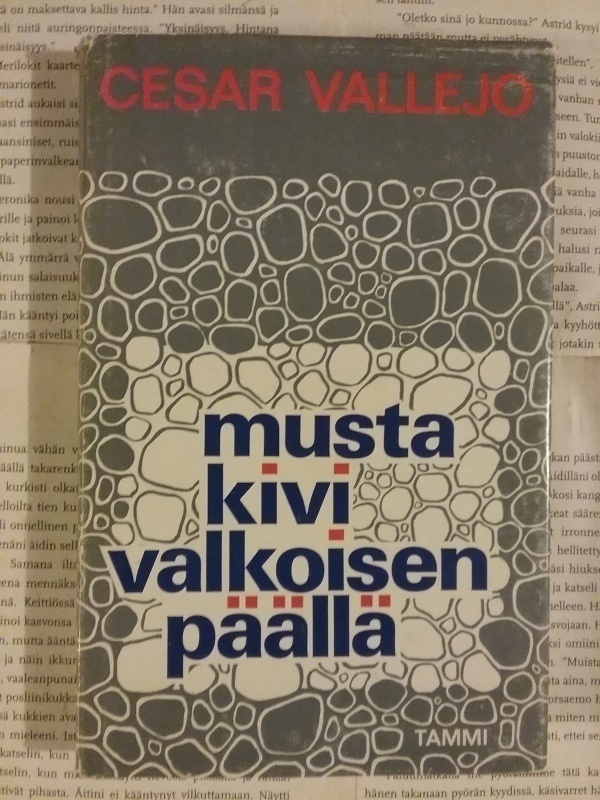 Cesar Vallejo - Musta kivi valkoisen päällä (sid.)