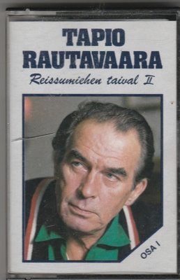 C- kasetti Tapio Rautavaara: Reissumiehen taival II
