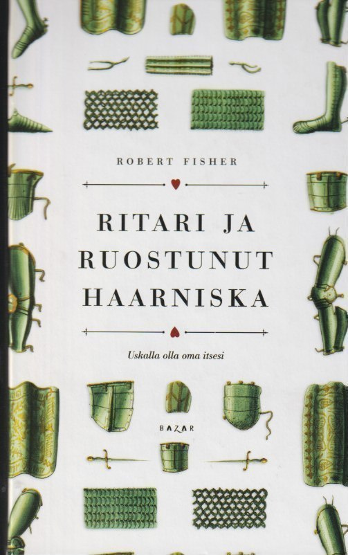 Robert Fisher: Ritari ja ruostunut haarniska