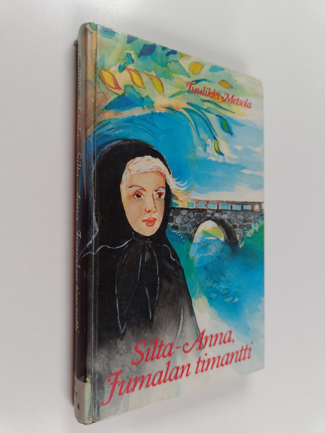 Tuulikki Metsola : Silta-Anna, Jumalan timantti