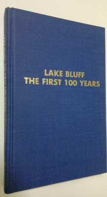 Elmer B. Vliet : Lake Bluff the first 100 years