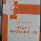 Simo Penttilä: Nauru rakkaudelle, Otava 1939. 127 s. - pikkukuva 1