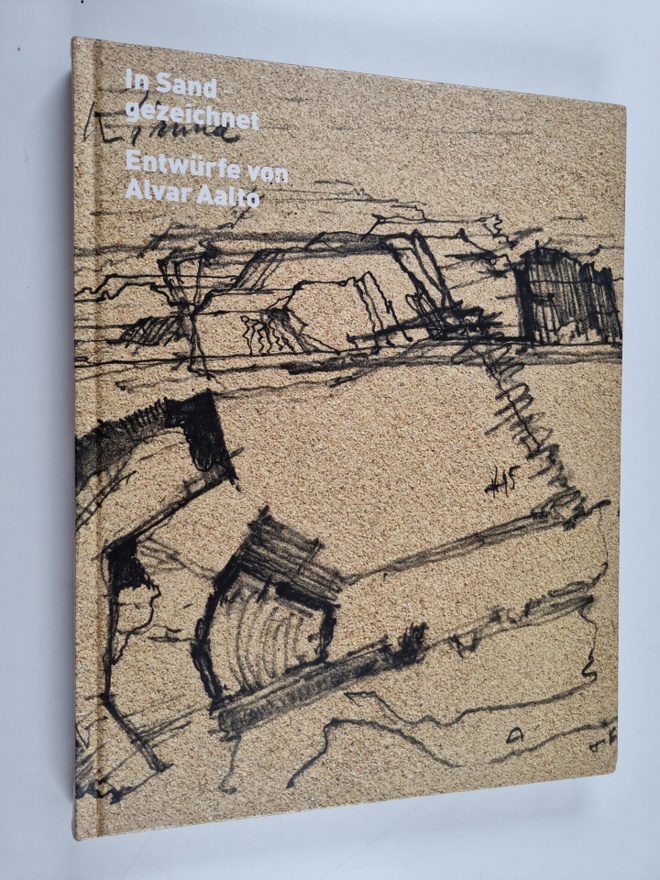 In Sand gezeichnet : Entwurfe von Alvar Aalto
