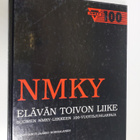 NMKY : elävän toivon liike : Suomen NMKY-liikkeen 100-vuo... - pikkukuva 1
