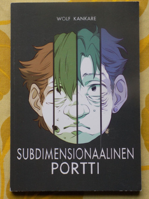 Wolf Kankare:  SUBDIMENSIONAALINEN PORTTI