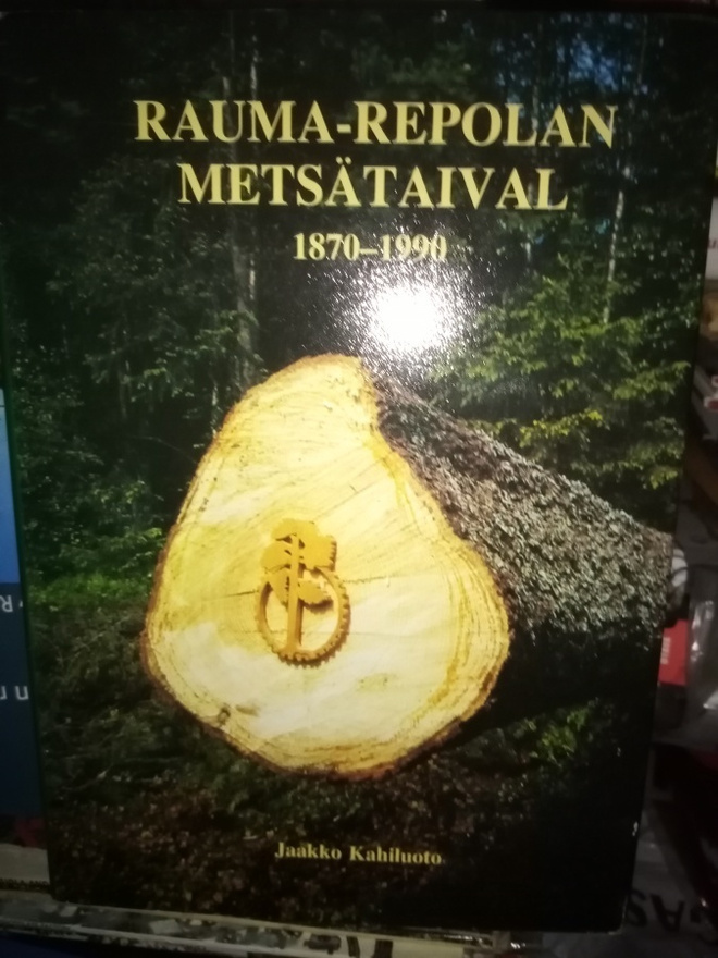 Kahiluoto :  Rauma-Repolan metsätaival 1870-1990 ( SIS POST