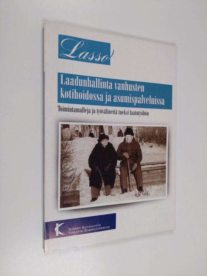 Laadunhallinta vanhusten kotihoidossa ja asumispalveluiss...