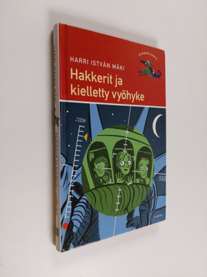 Harri Istvan Mäki : Hakkerit ja kielletty vyöhyke