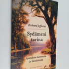 Richard Jefferies : Sydämeni tarina : ajatuksia luonnosta... - pikkukuva 1