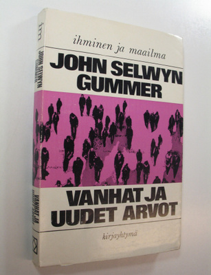 John Selwyn Gummer : Vanhat ja uudet arvot