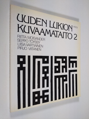 Riitta Moisander : Uuden lukion kuvaamataito 2