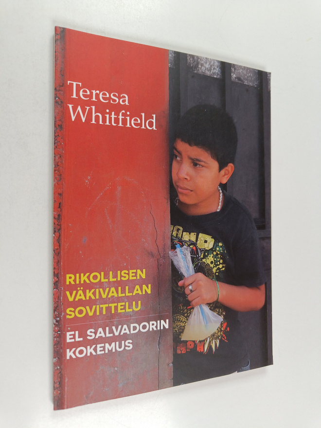 Teresa Whitfield : Rikollisen väkivallan sovittelu : El S...