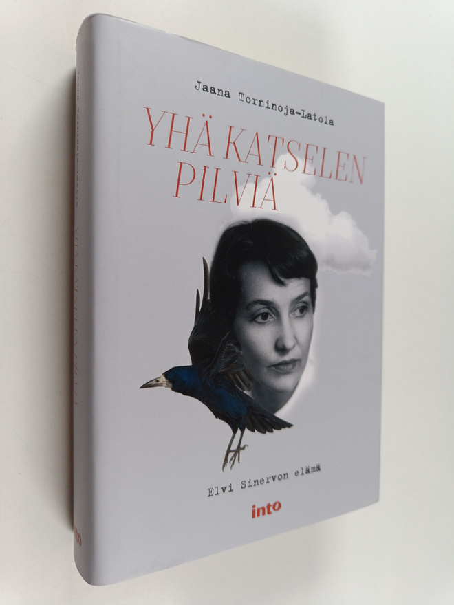 Jaana Torninoja-Latola : Yhä katselen pilviä : Elvi Siner...