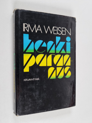 Irma Weisen : Henkiparannus