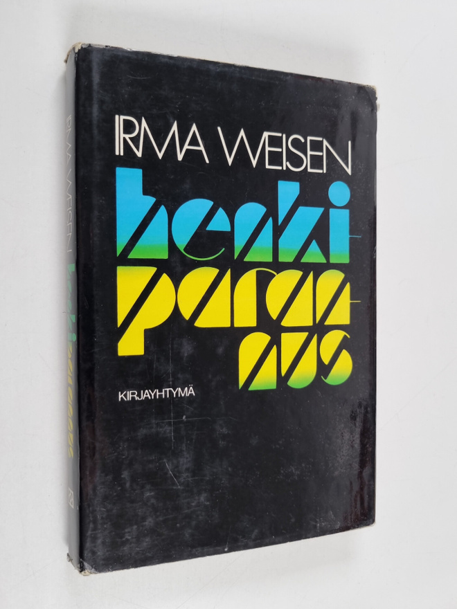 Irma Weisen : Henkiparannus